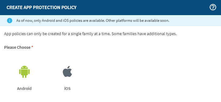 Select an Android or iOS policy