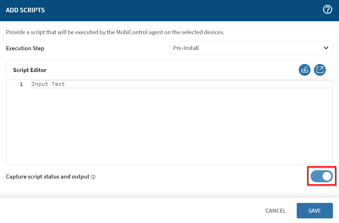 Toggle for Capture Script Status and Output