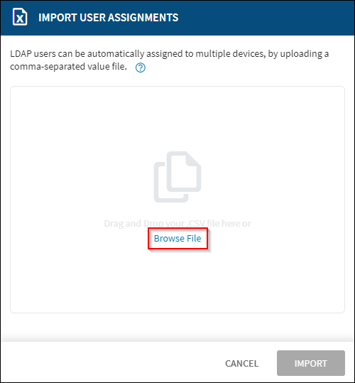 Browse for CSV file of LDAP users to assign to devices