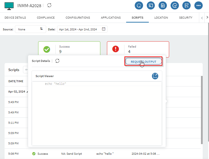 Request Output button from the Script Details panel