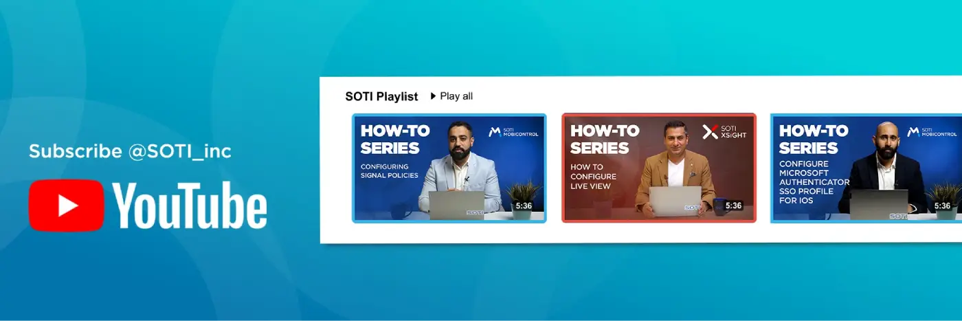 Subscribe to SOTI_Inc on YouTube!
