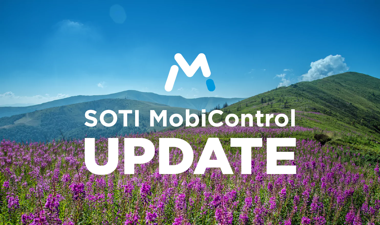 SOTI MobiControl 2025.1 Update: Upgrade Your Device Security & Efficiency
