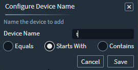 Configure Device Name panel with the Starts With filter selected