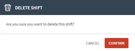 Confirm the deletion of the shift