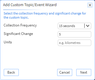 Select the collection frequency, significant change, and units for the custom topic.